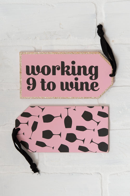 Working 9 To Wine Bottle Tag