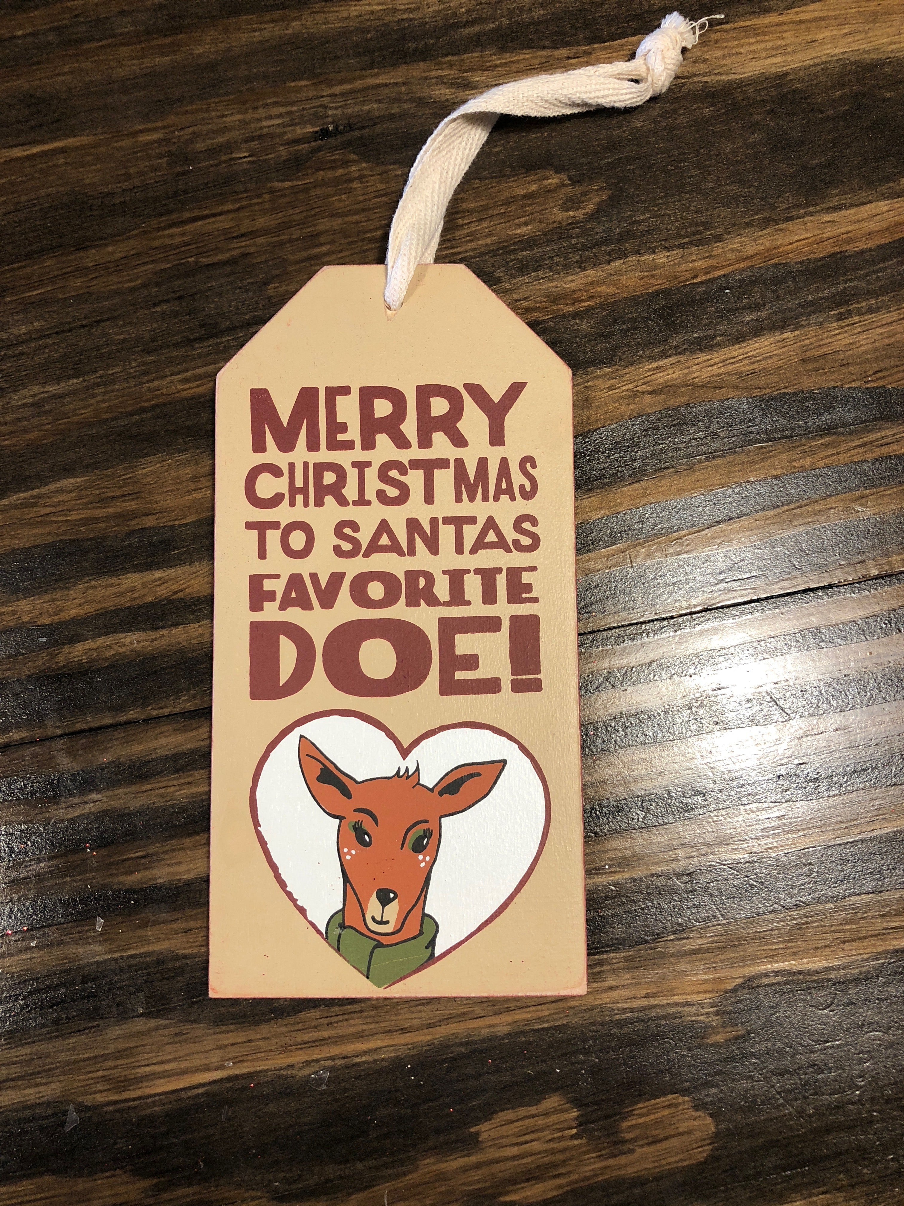 Merry Christmas To Santa's Favorite Doe Bottle Tag