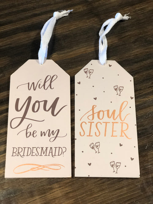 Will You Be My Bridesmaid Bottle Tag